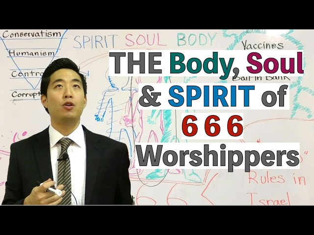 The Body, Soul, and Spirit of 666 Worshippers | Dr. Gene Kim class=