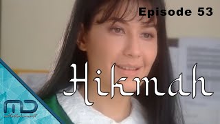 Hikmah Season 1 -  Episode 53