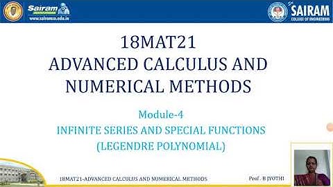 Lecture video_18MAT21_Module 4_Legendre polynomial_B Jyothi