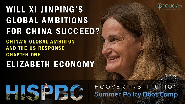 Chapter 2: China’s Global Ambition and the US Response with Elizabeth Economy | LFHSPBC - DayDayNews