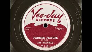 The Spaniels - Painted Picture