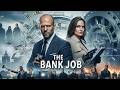 The Bank Job (2008) Movie 🔥 Jason Statham | Story Ending Explained &amp; Opinion