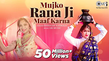 Mujko Rana Ji Maaf Karna | Sheenam Katholic | New Haryanvi Songs Haryanavi 2019