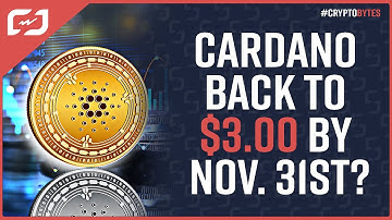 CARDANO BACK TO $3.00 By November 30th? My Cardano Price Prediction Will EXCITE You! #CryptoBytes