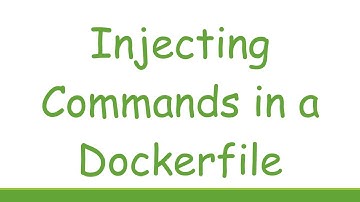 Injecting Commands in a Dockerfile