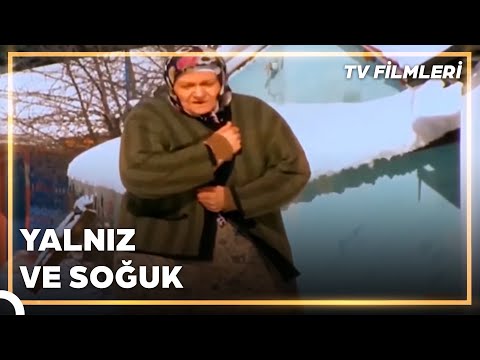 Yalnız ve Soğuk | Kanal 7 TV Filmi