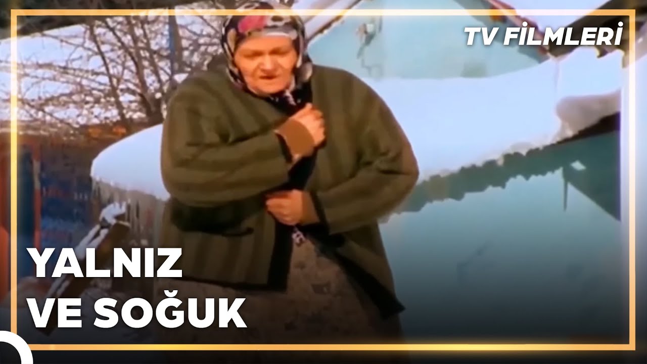 Yalnız ve Soğuk | Kanal 7 TV Filmi