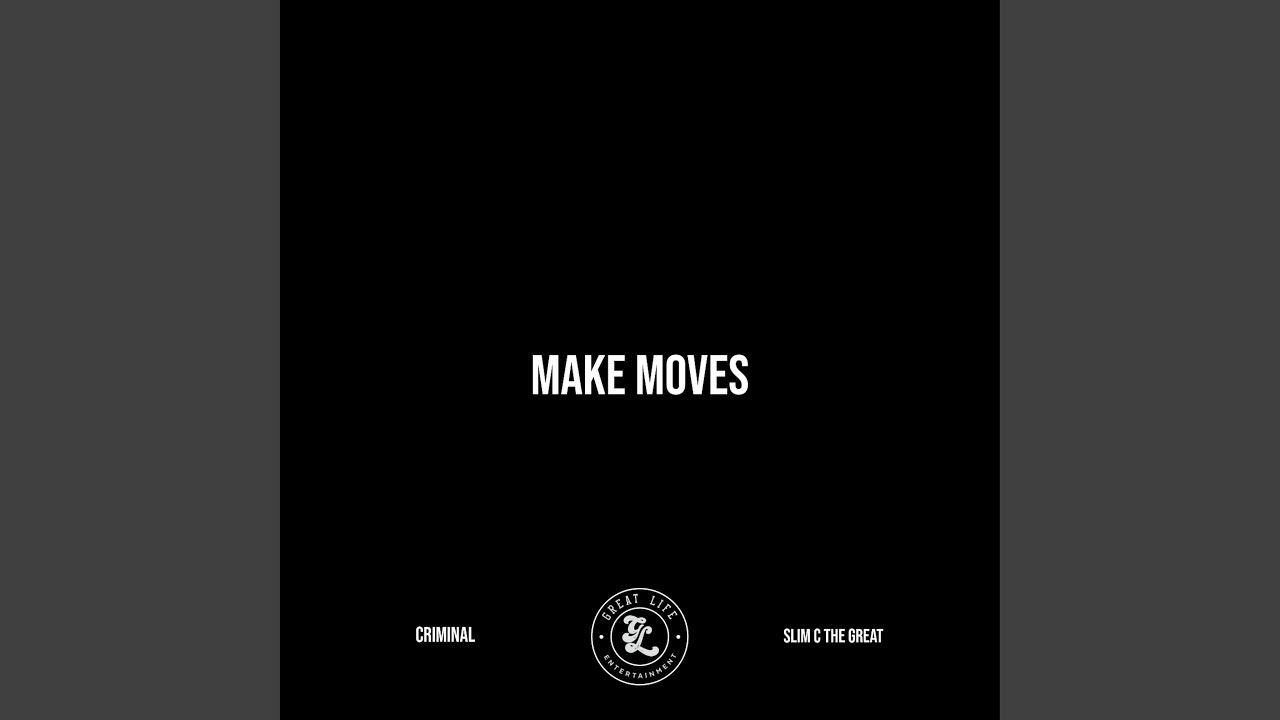 Watch Make Moves on YouTube Watch Make Moves on YouTube
