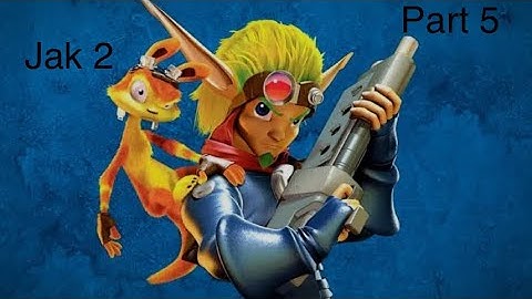 Jak 2 (part 5)