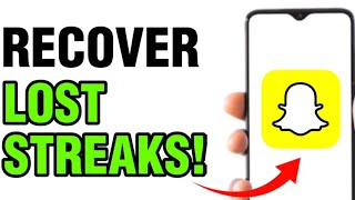 NEW! RECOVER LOST STREAKS ON SNAPCHAT 2024