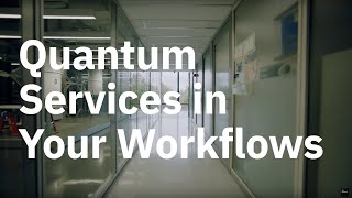 Quantum Services in Your Workflows