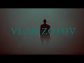 Vlad Zotov Рассвет Официальный клип 