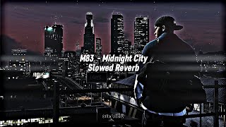 M83 - Midnight City (Slowed Reverb) | Beatsify