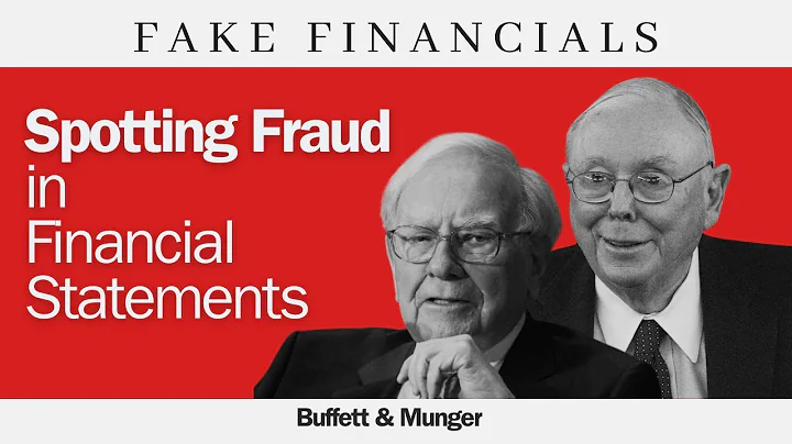 How Buffett and Munger Spot Fraud in Financial Statements
