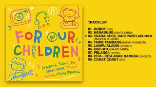 Download Lagu Various Artists - Album For Our Children | Audio HQ MP3