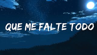 Luck Ra, Abel Pintos - QUE ME FALTE TODO  | Glas Lyric