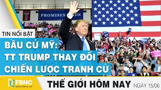 Bầu cử Mỹ: TT Trump thay đổi chiến lược tranh cử | Tin thế giới nổi bật 15\/6\/2020 | FBNC