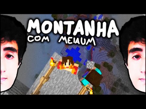 Felps, MeiaUm e A MONTANHA no minecraft | #20