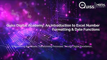 Digital Academy Webinar: An Introduction to Excel Number Formatting & Date Functions