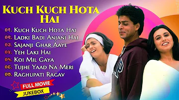 Kuch Kuch Hota Hai Movie All Songs || Shahrukh Khan & Kajol & Rani Mukherjee||MUSICAL WORLD||