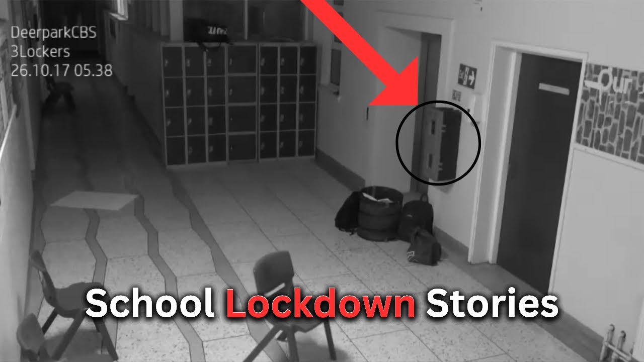 School Lockdown Real 4 TRUE School Lockdown Stories | Creepy Horror - YouTube