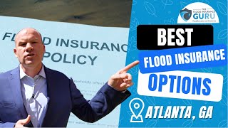 The Ultimate Guide to Buying Flood Insurance in Atlanta, Georgia
