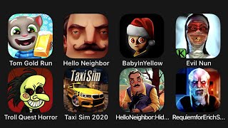 Talking Tom Gold Run, Hello Neighbor, Baby In Yellow, Evil Nun, Troll Quest Horror, Taxi Sim 2020... screenshot 5