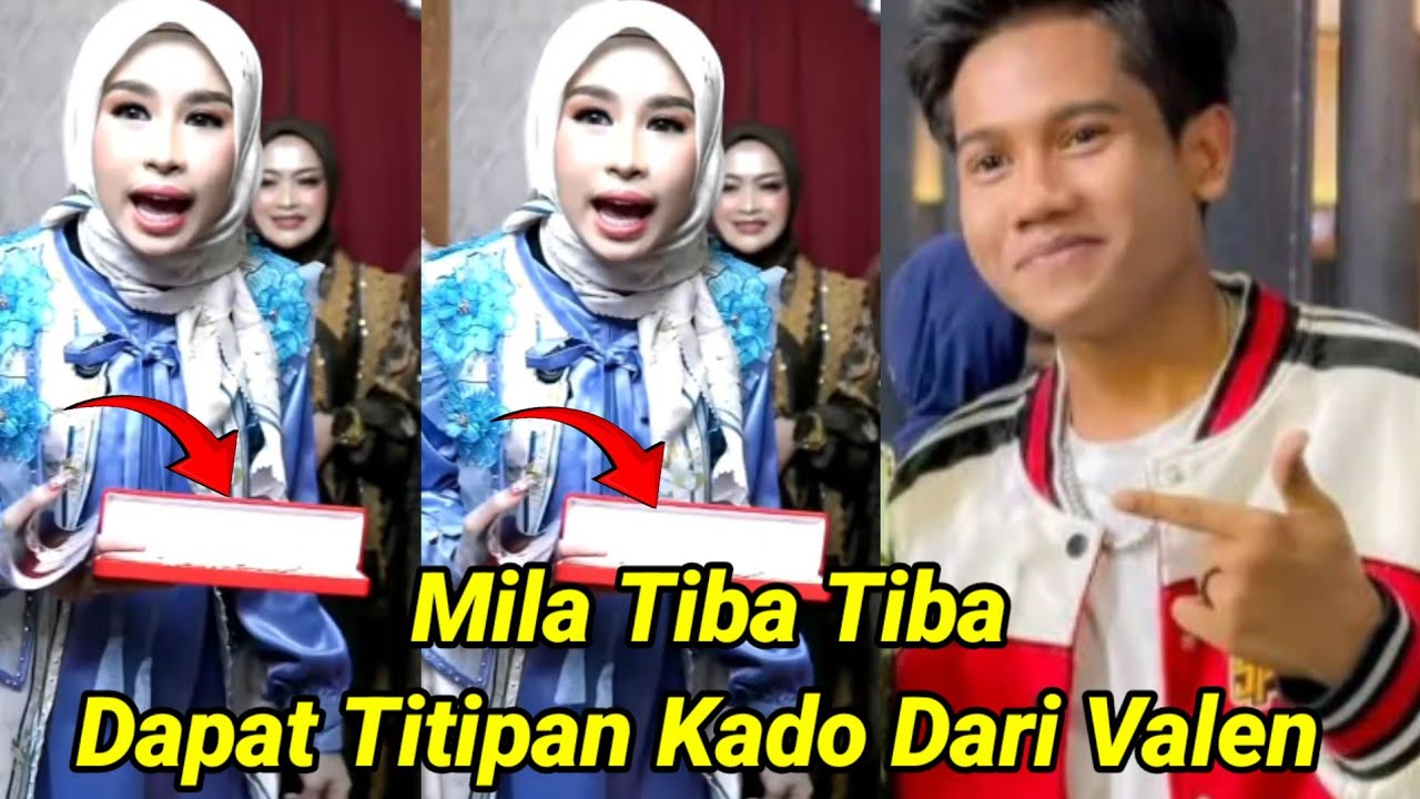 Mila Tiba Tiba Dapat Titipan Kado Dari Valen, Ternyata Isinya Bikin Mila Syok !