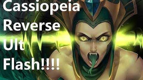 Cassiopeia REVERSE FLASH ULT TUTORIAL!!!!!!!