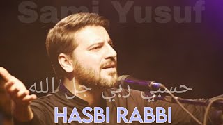 hasbi rabbi naat by Sami Yusuf