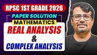 RPSC 1st Grade Mathematics | Real Analysis and Complex Analysis | Paper Solution By GP Sir