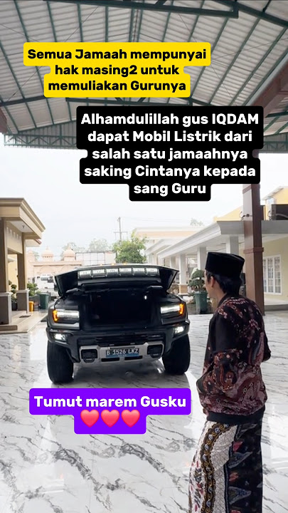 Mobil HUMMER listrik gus IQDAM pemberian dari salah satu jamaahnya mpun teko‼️ #gusiqdham #shorts