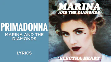 Marina and The Diamonds - Primadonna (LYRICS) "Would you do anything for me" [TikTok Song]