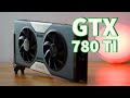 Geforce GTX 780 Ti Test in 7 Games (2021)