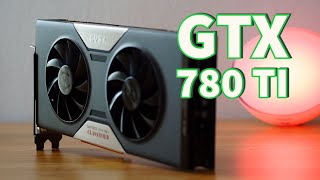 Geforce GTX 780 Ti Test in 7 Games (2021)