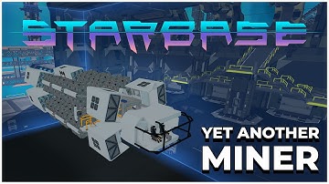 Building a NEW MINER!  |  Starbase