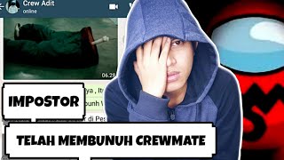 THE IMPOSTOR IS ACTUALLY AN ALIEN!! AMONG US😱 | Indonesian Horror Chat Story #SCARIEST