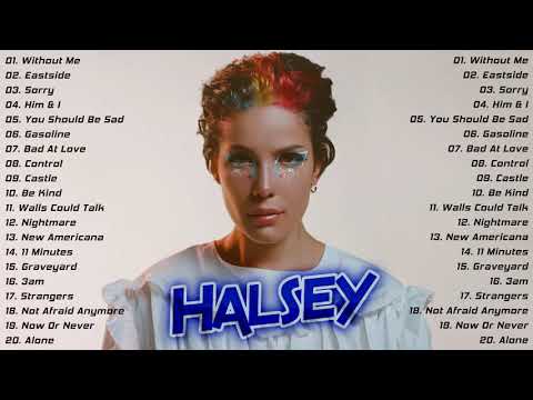 H a l s e y Best Of Songs Playlist 2021 || H a l s e y Greatest Hits Full Album 2021