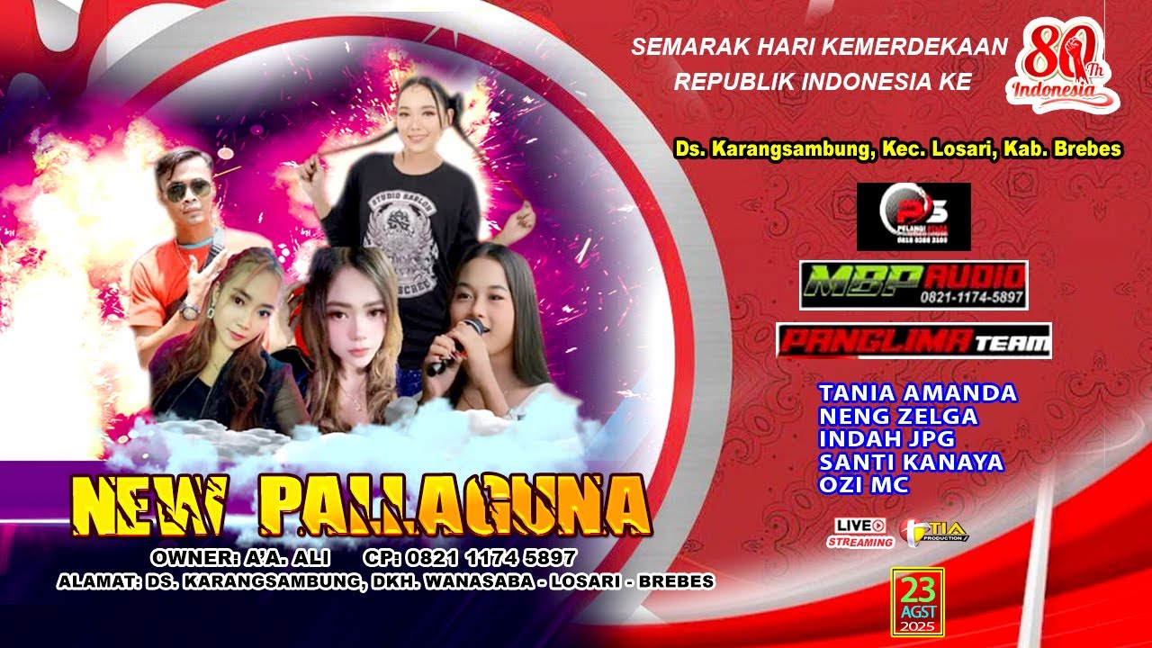 LIVE NEW PALLAGUNA || DS. KARANGSAMBUNG LOSARI BREBES 23 AGUSTUS 2025 SEASON SIANG