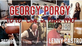 GEORGY PORGY cover live in Paris 1990 feat. LENNY CASTRO - Toto99 social tribute project