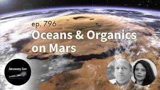Oceans & Organics on Mars