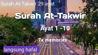 Surah At-Takwir Ayat 1-10, 7x memories, part 1