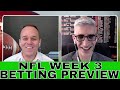 NFL Opening Line Report | NFL Week 3 Betting Odds and Predictions with Drew Martin and Teddy Covers