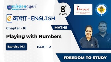 Class 8 Maths Chapter 16 | Playing With Numbers In English | CBSE/NCERT English Medium | Part 02
