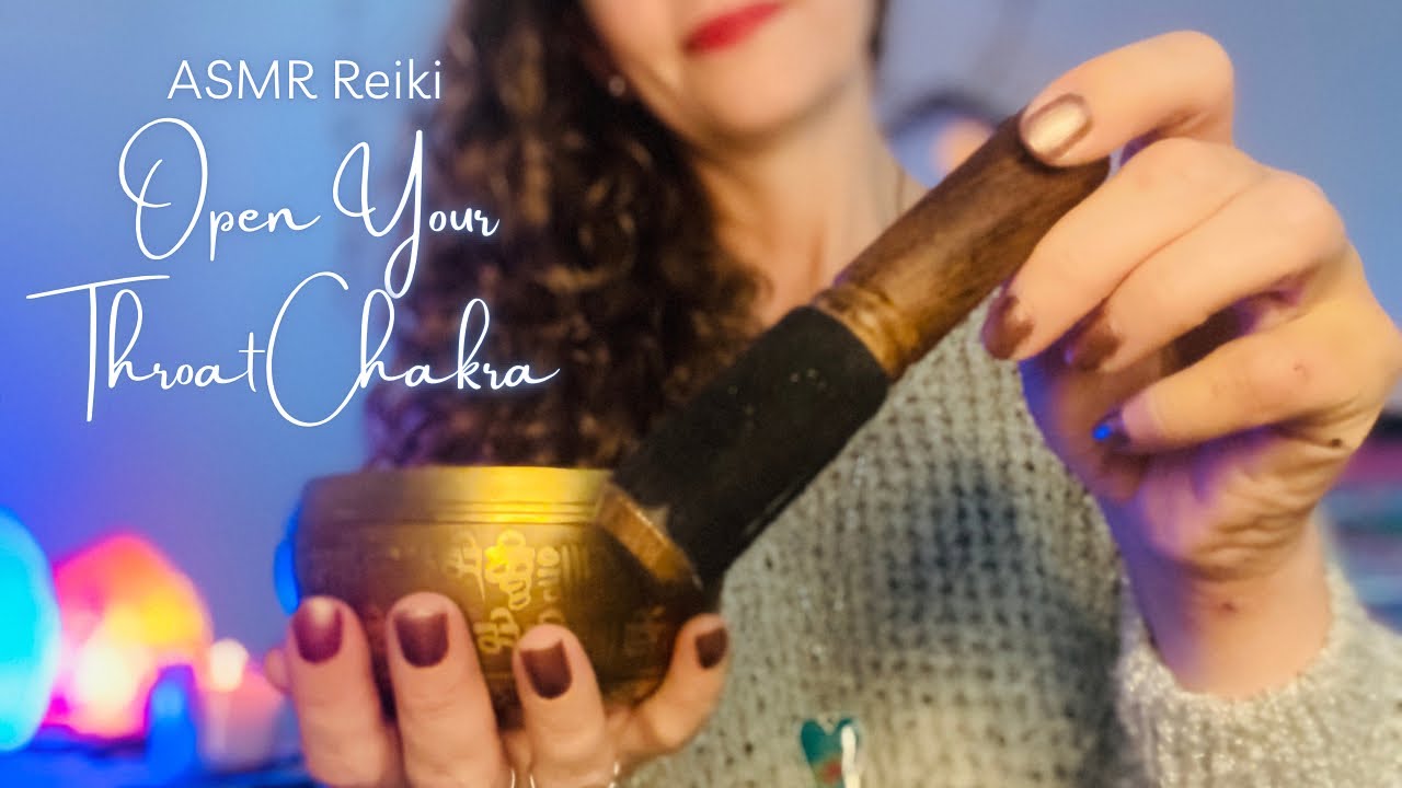 Reiki ASMR | Cleanse and Open the Throat Chakra 🗣 - Soft Spoken ...