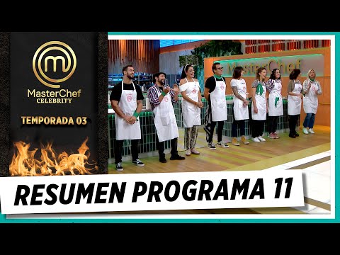 Mirá todo lo que pasó en el 11º programa de MasterChef Celebrity