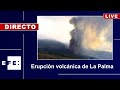 🔴📡 Erupción volcánica en la Cumbre Vieja de La Palma