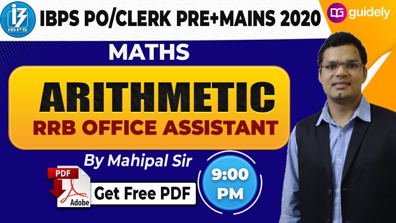 Ibps Arithmetic Arithmetic Problems and Concepts | IBPS PO 2020 | IBPS PO Maths | Maths ...