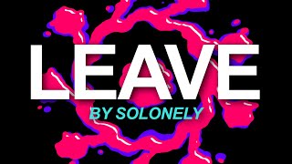 SoLonely - LEAVE