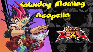 Yu-Gi-Oh! ZEXAL "Halfway to Forever" - Saturday Morning Acapella